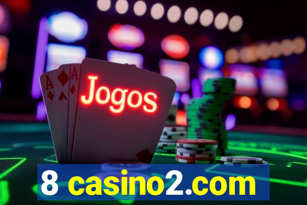 8 casino2.com